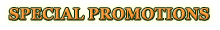 Special Promotions